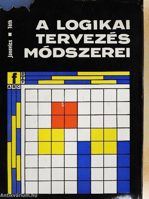 A logikai tervezés módszerei