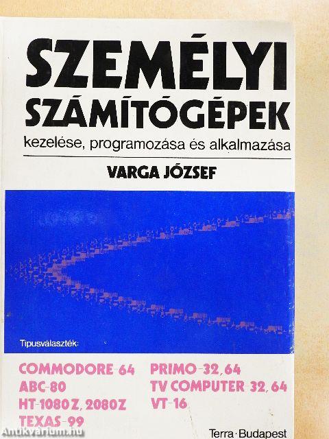 Személyi számítógépek kezelése, programozása és alkalmazása