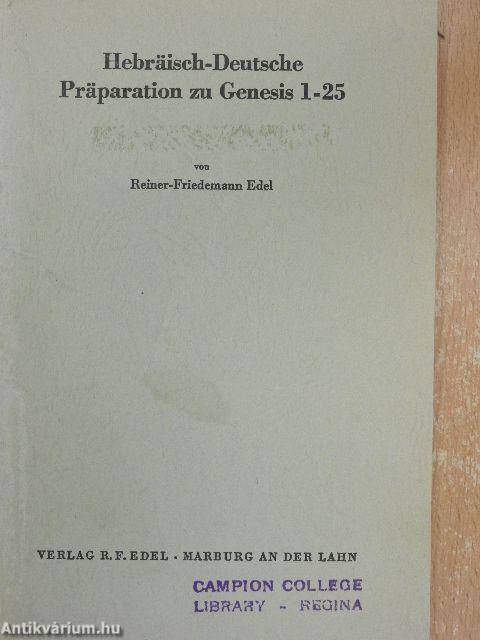 Hebräisch-Deutsche Präparation zu Genesis 1-25