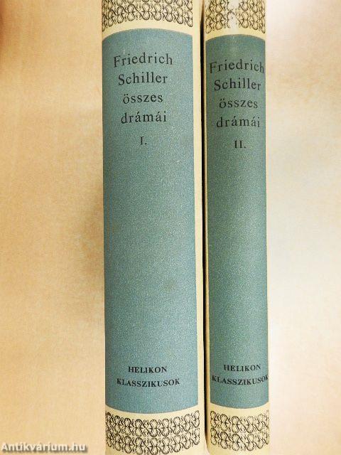Friedrich Schiller összes drámái I-II.