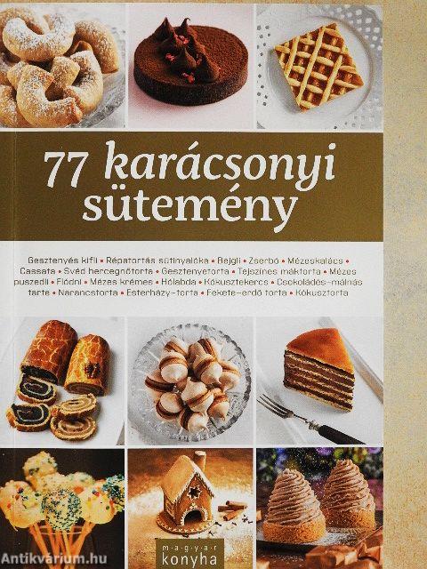 77 karácsonyi sütemény