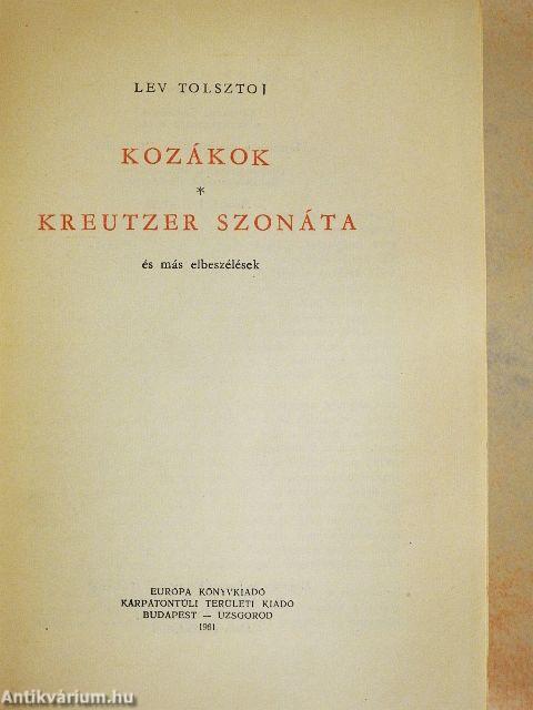 Kozákok/Kreutzer szonáta
