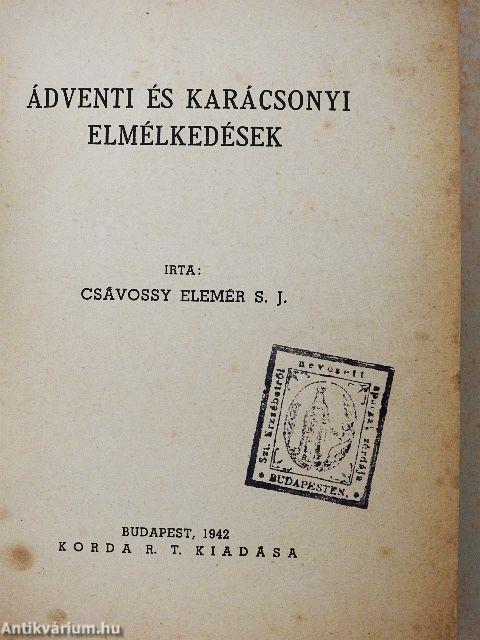 Ádventi és karácsonyi elmélkedések