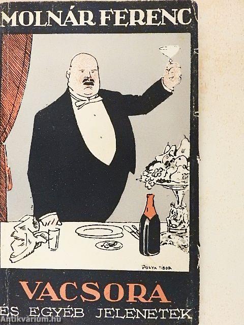 Vacsora és egyéb jelenetek