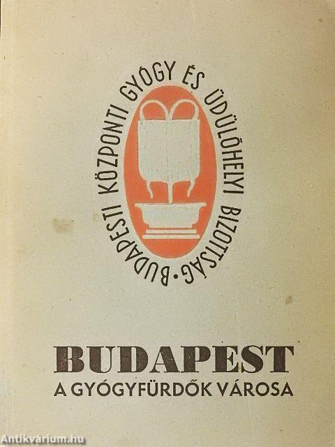 Budapest, a gyógyfürdők városa