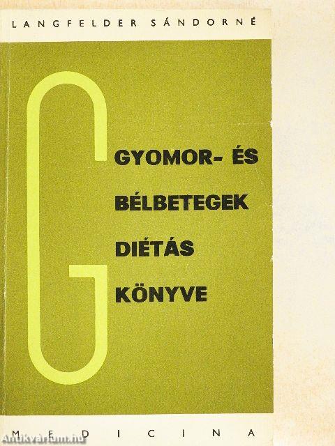 Gyomor- és bélbetegek diétáskönyve