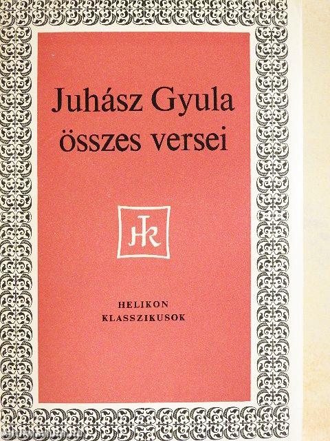 Juhász Gyula összes versei 