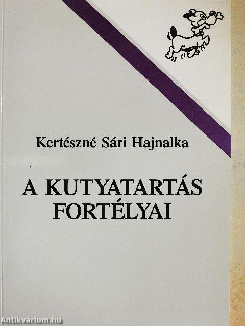 A kutyatartás fortélyai