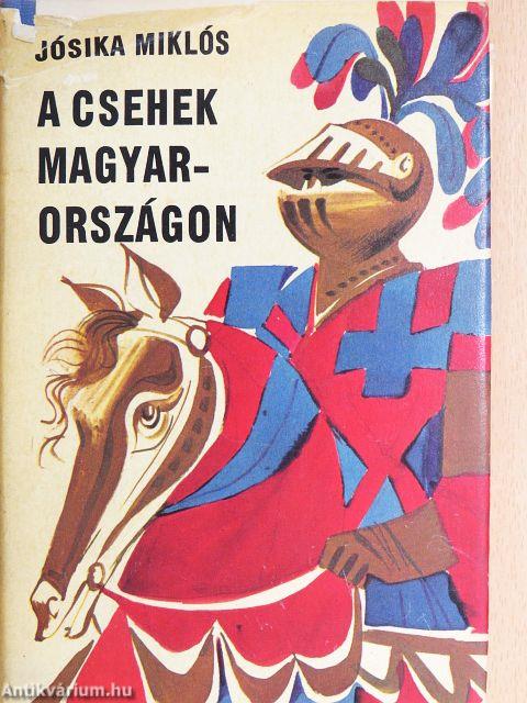 A csehek Magyarországon