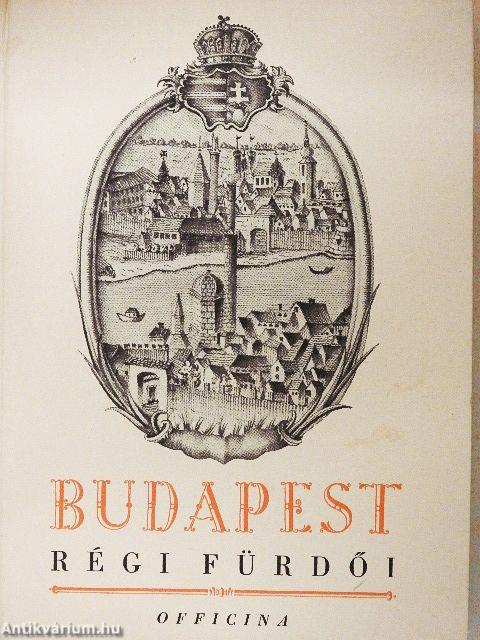 Budapest régi fürdői