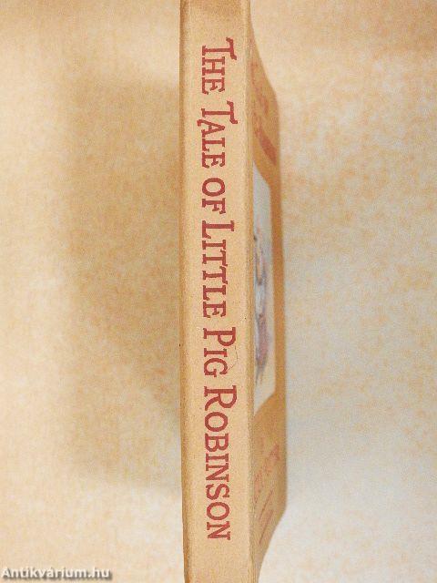 The Tale of Little Pig Robinson