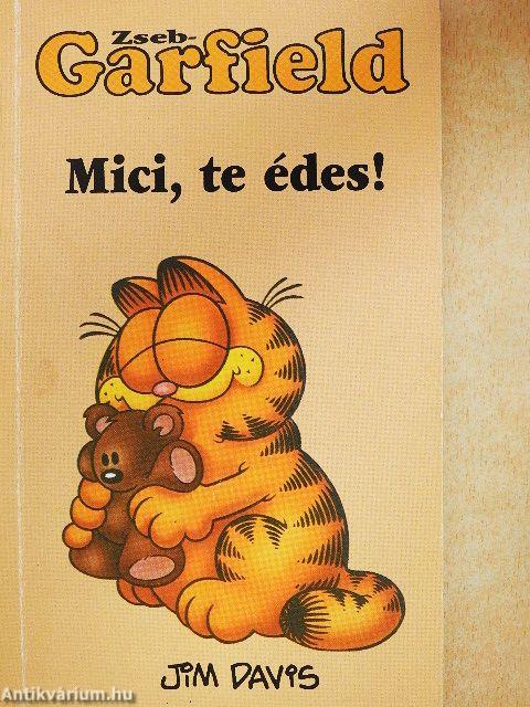 Mici, te édes!