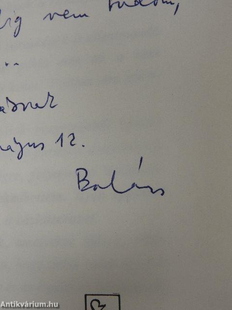 "Állok Dunánk szélén, a pesti parton..." (dedikált példány)