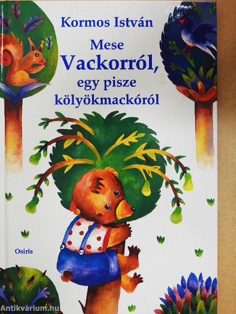 Mese Vackorról, egy pisze kölyökmackóról