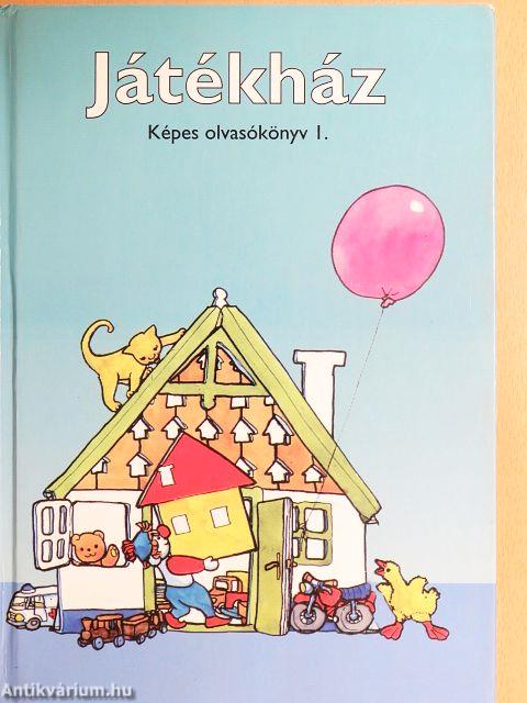 Játékház - Képes olvasókönyv I.