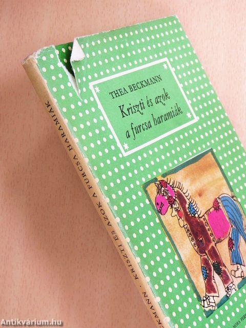 Kriszti és azok a furcsa haramiák