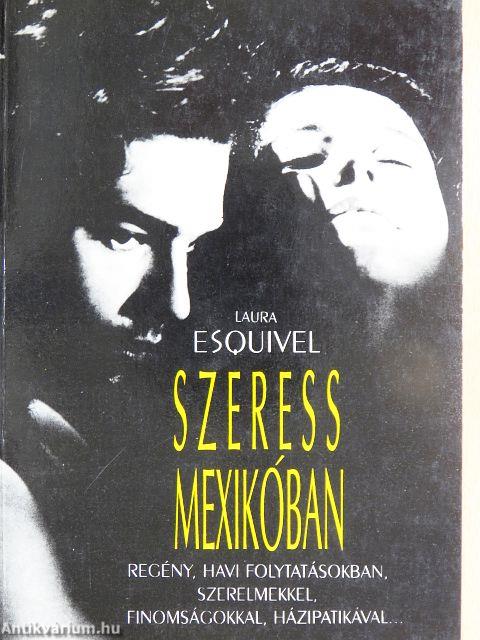Szeress Mexikóban