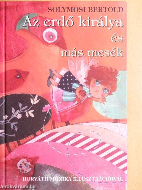 Az erdő királya és más mesék
