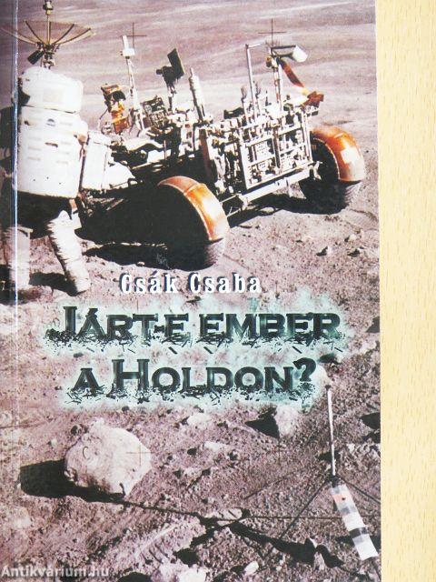 Járt-e ember a Holdon?