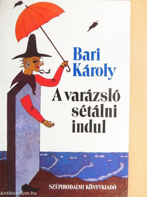 A varázsló sétálni indul