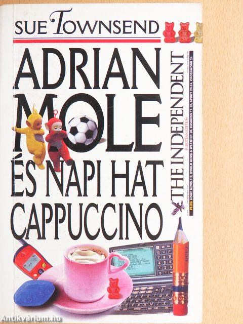 Adrian Mole és napi hat cappuccino