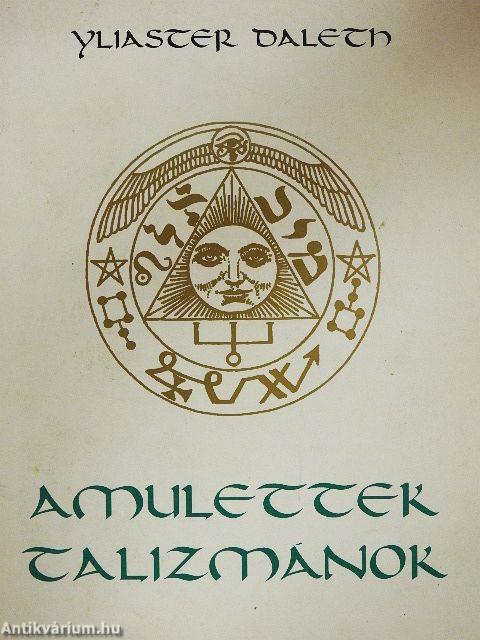 Amulettek, talizmánok
