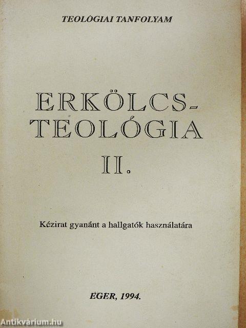 Erkölcsteológia II.
