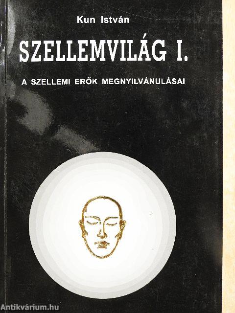 Szellemvilág I.