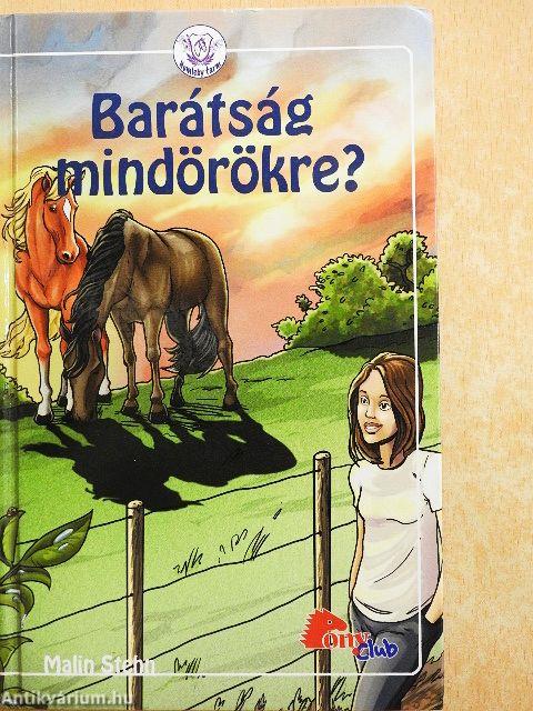 Barátság mindörökre?