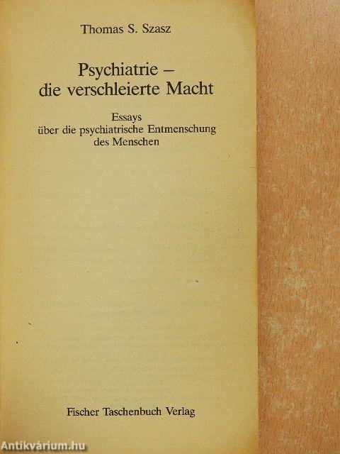 Psychiatrie - Die verschleierte Macht