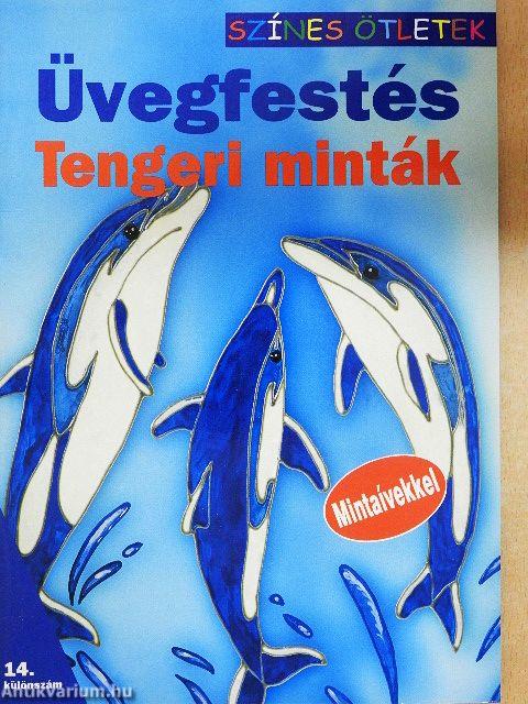 Üvegfestés - Tengeri minták