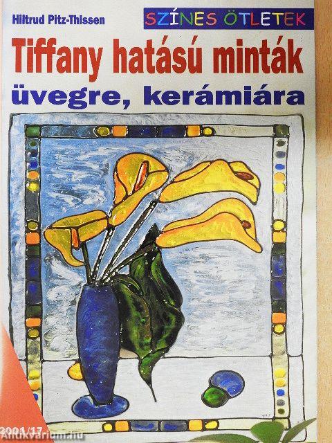 Tiffany hatású minták üvegre, kerámiára