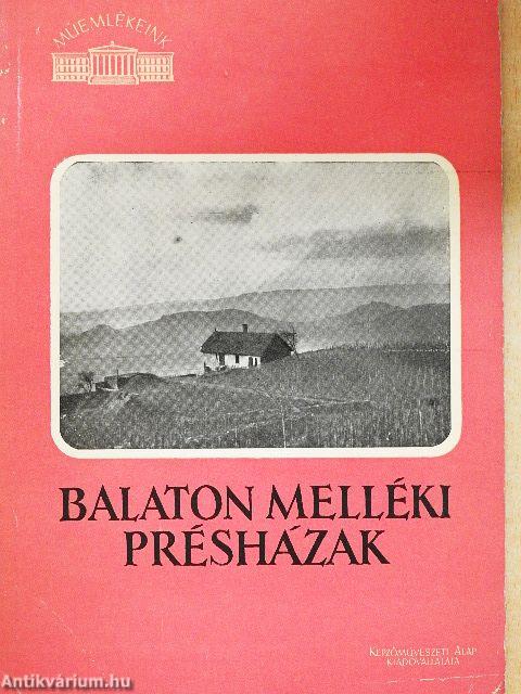 Balaton melléki présházak
