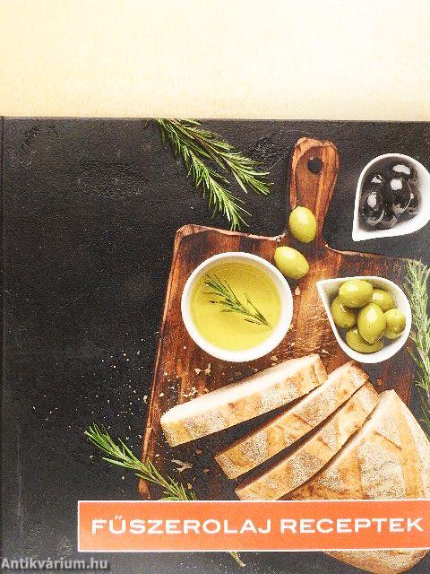 Fűszerolaj receptek