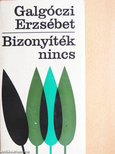 Bizonyíték nincs