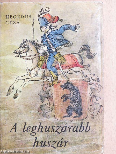 A leghuszárabb huszár/Zálogosdi bécsi módra