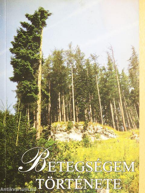 Betegségem története