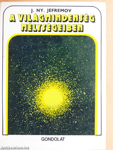 A világmindenség mélységeiben