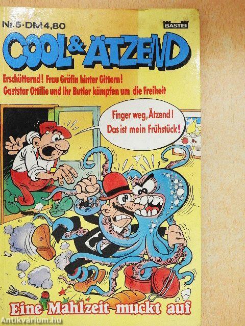 Cool & Ätzend 5.