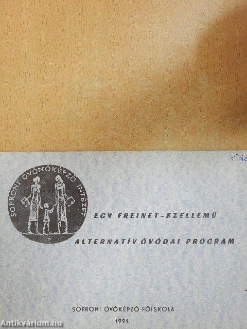 Egy Freinet-szellemű alternatív óvódai program