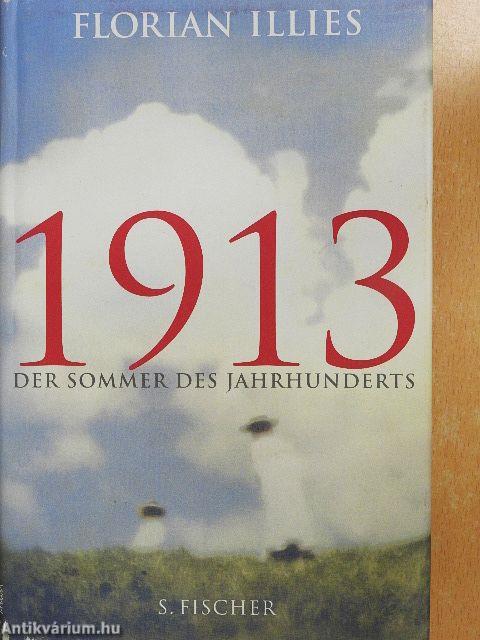 1913 - Der Sommer des Jahrhunderts