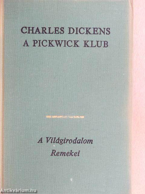 A Pickwick Klub I-II.