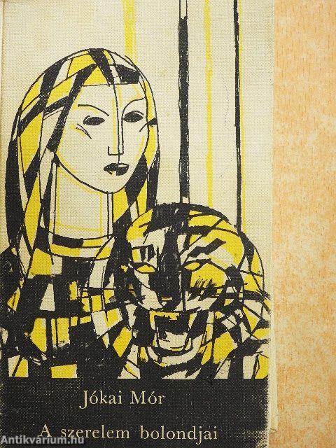 A szerelem bolondjai