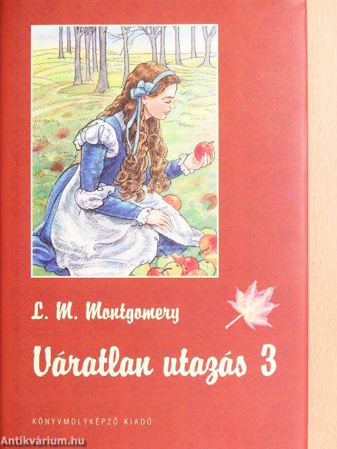 Váratlan utazás 3.