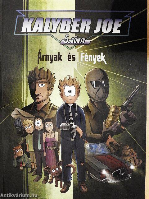 Kalyber Joe 5.