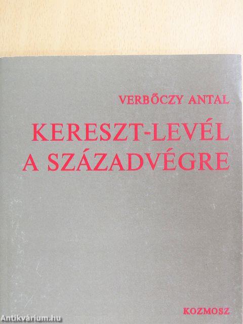 Kereszt-levél a századvégre