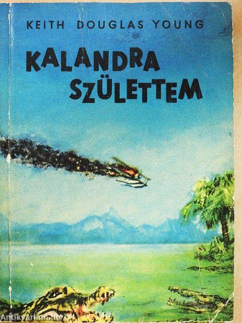Kalandra születtem