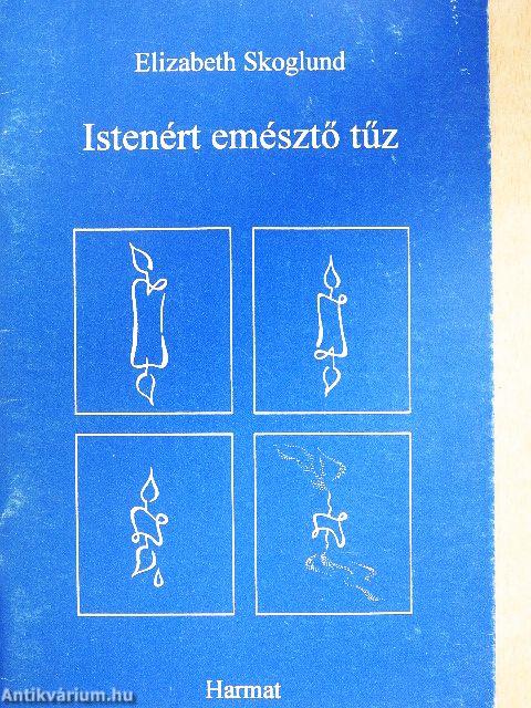 Istenért emésztő tűz