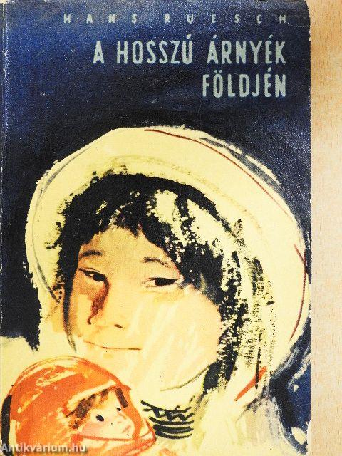 A hosszú árnyék földjén