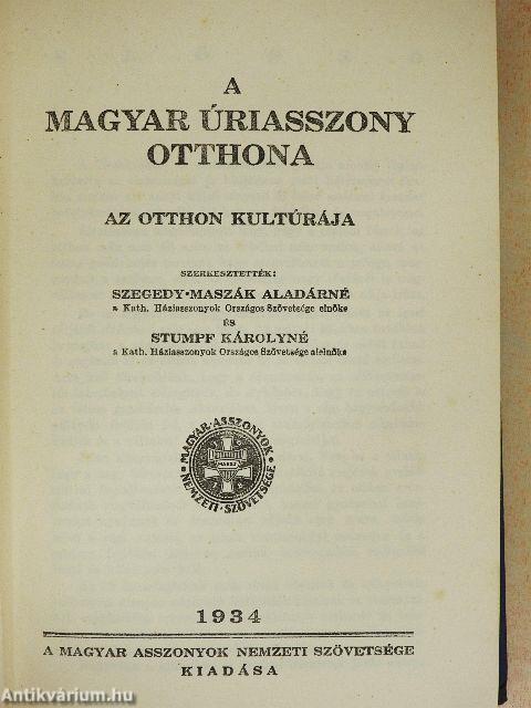 A magyar úriasszony otthona